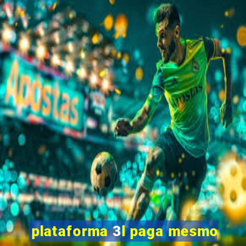 plataforma 3l paga mesmo