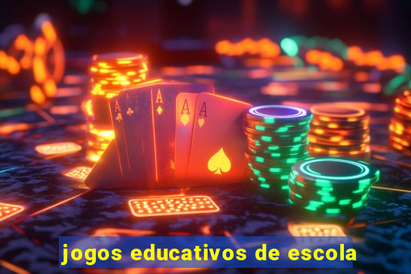 jogos educativos de escola