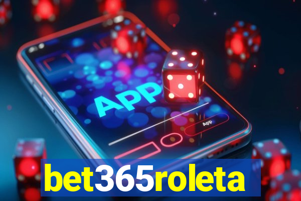 bet365roleta