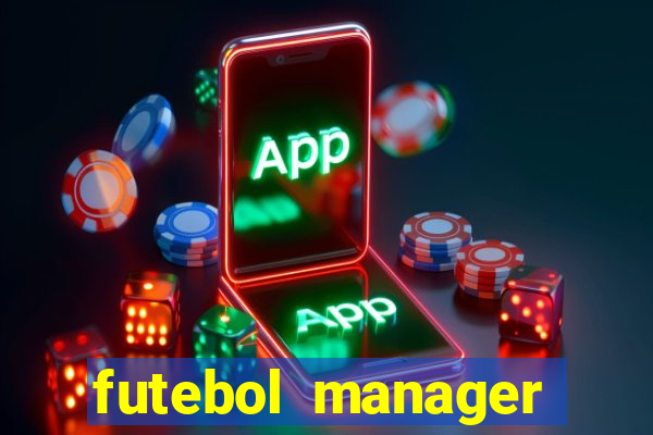 futebol manager offline para android