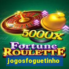 jogosfoguetinho