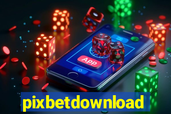 pixbetdownload