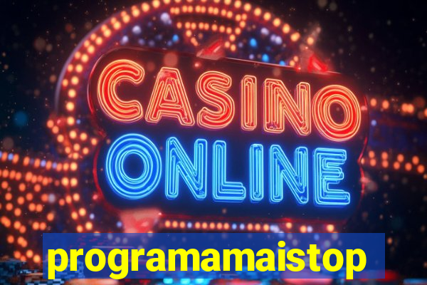 programamaistop