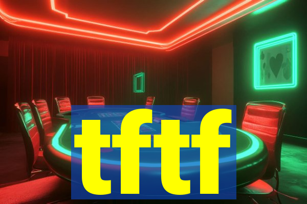 tftf