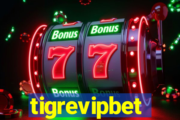 tigrevipbet