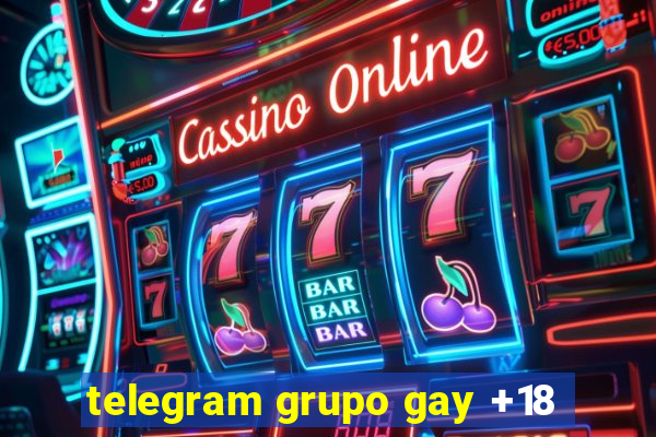 telegram grupo gay +18