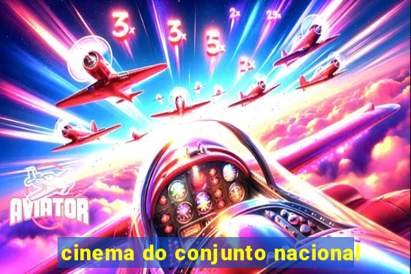 cinema do conjunto nacional