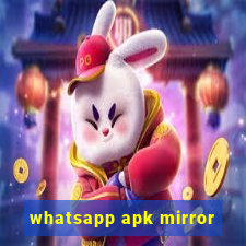 whatsapp apk mirror