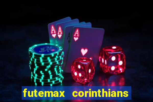 futemax corinthians e flamengo hoje