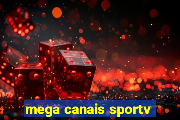 mega canais sportv