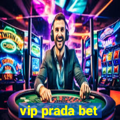 vip prada bet