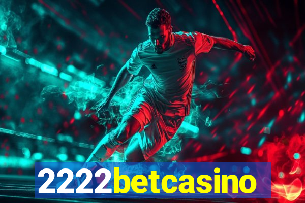 2222betcasino