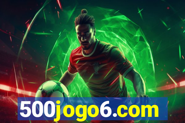 500jogo6.com