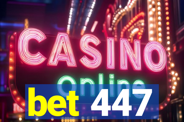 bet 447