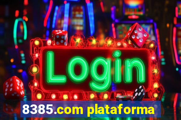 8385.com plataforma