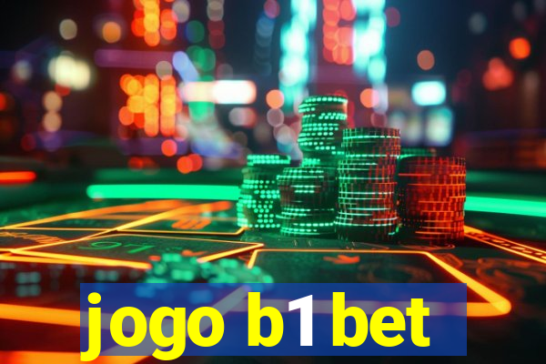 jogo b1 bet