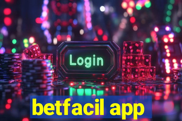 betfacil app