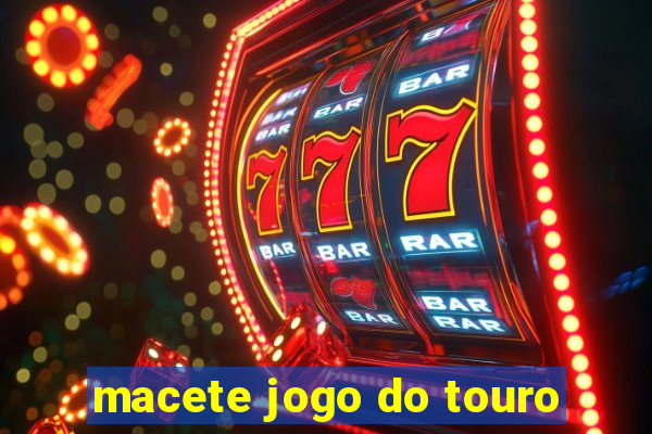 macete jogo do touro