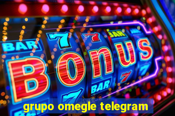 grupo omegle telegram