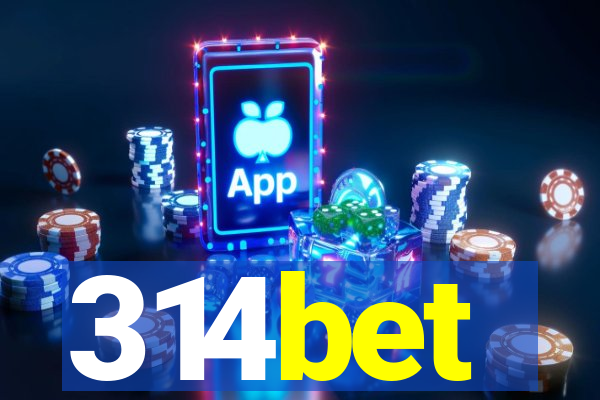 314bet