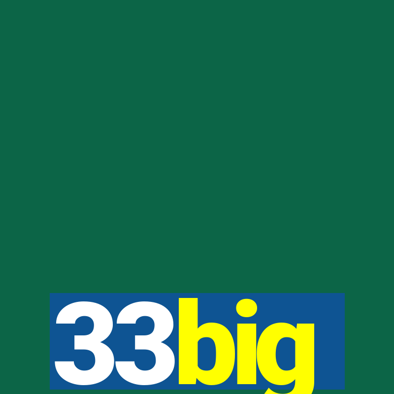 33big