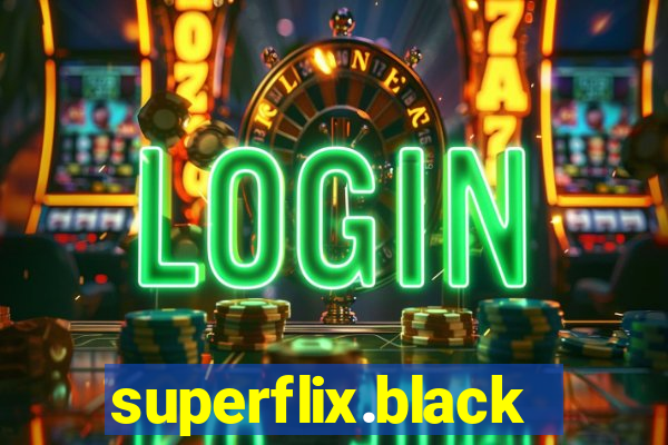 superflix.black