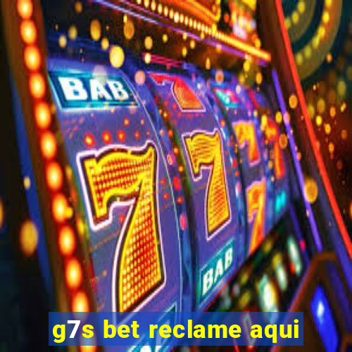 g7s bet reclame aqui