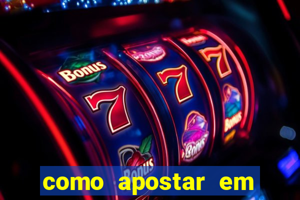 como apostar em dólar na bet365