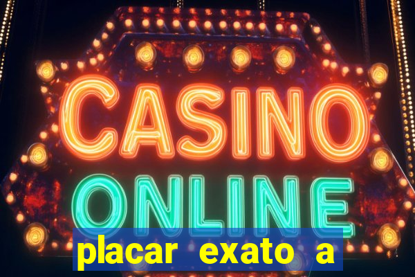 placar exato a qualquer momento bet365