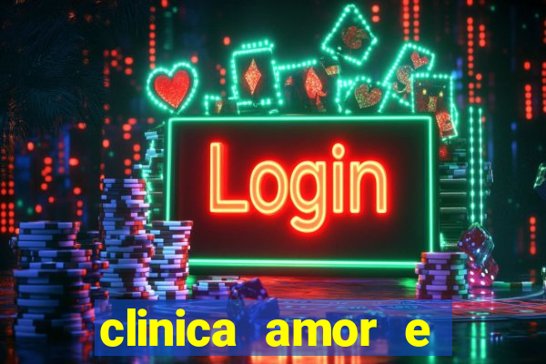 clinica amor e saude pirituba