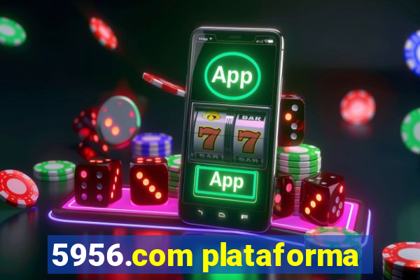 5956.com plataforma