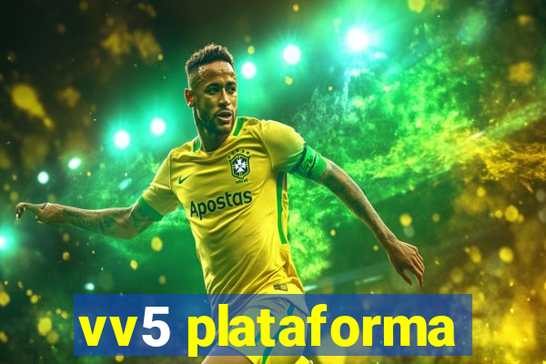 vv5 plataforma