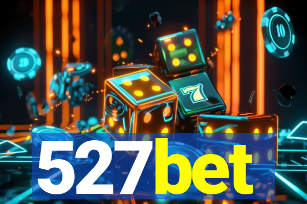 527bet