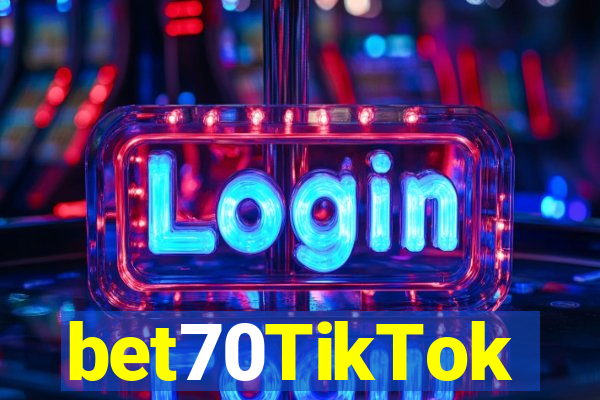 bet70TikTok