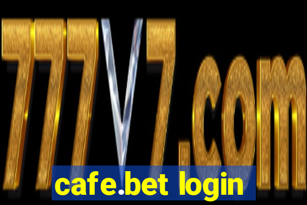 cafe.bet login