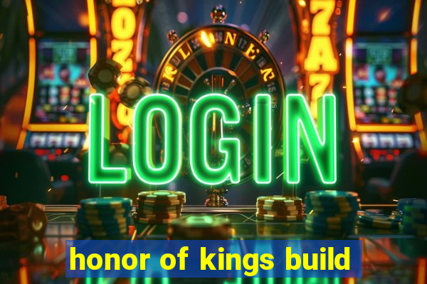 honor of kings build