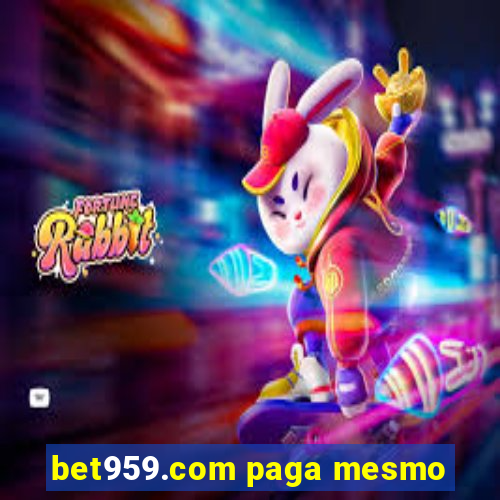 bet959.com paga mesmo