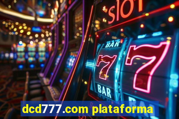 dcd777.com plataforma