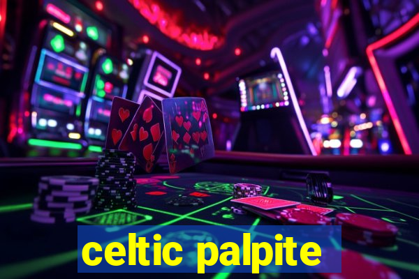 celtic palpite