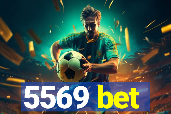 5569 bet