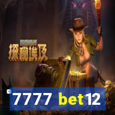 7777 bet12