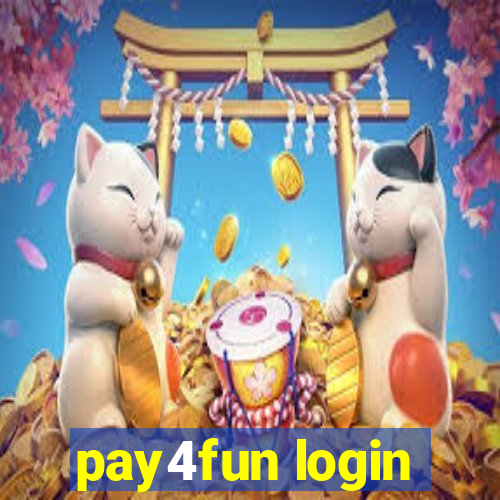 pay4fun login