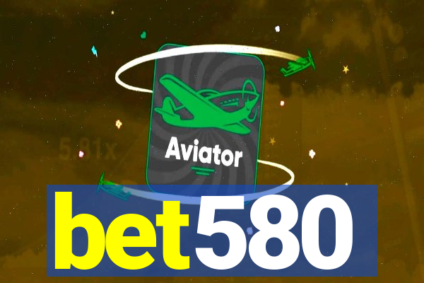 bet580