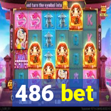 486 bet