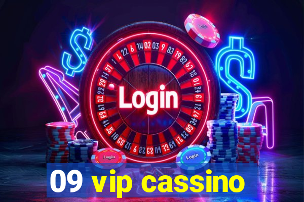 09 vip cassino