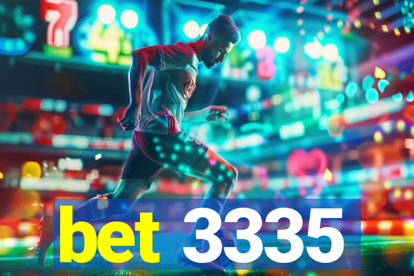 bet 3335