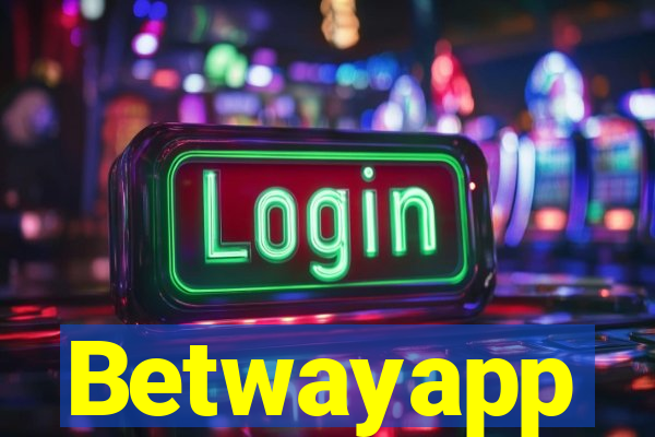 Betwayapp