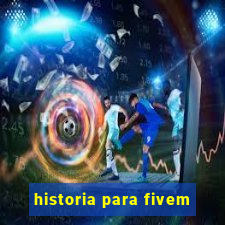 historia para fivem