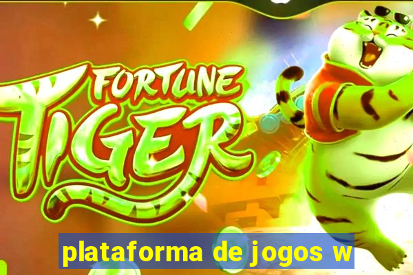 plataforma de jogos w