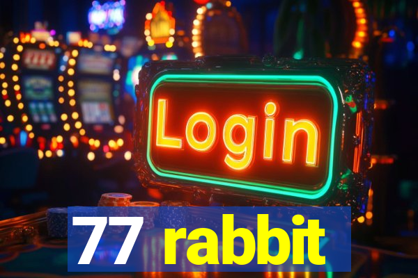 77 rabbit